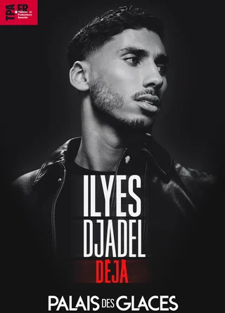 Visuel de spectacle de Ilyes Djadel