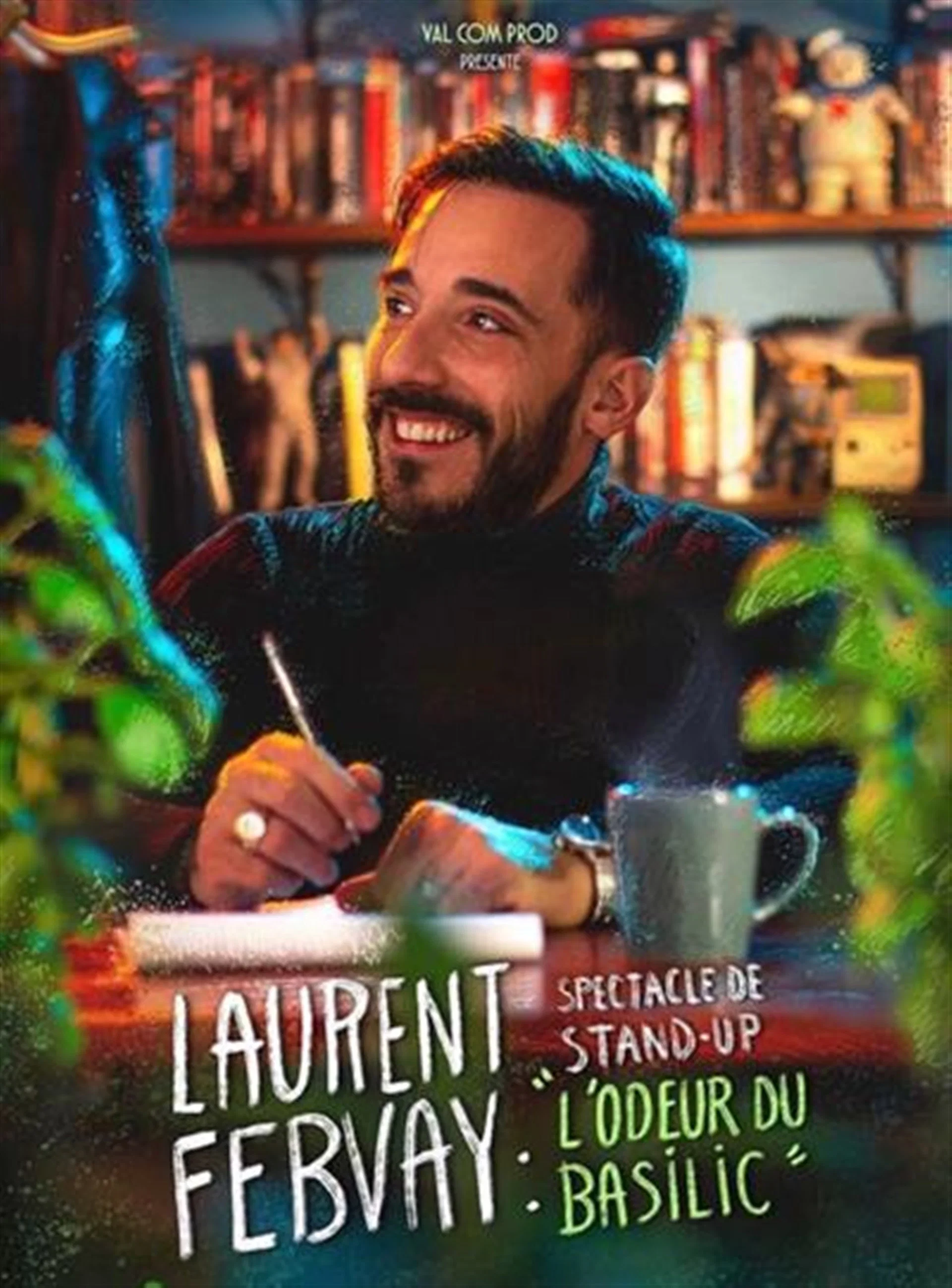 Affiche de Je ne comprends toujours pas avec Laurent Febvay