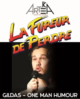 Affiche de La Fureur de Perdre avec Gildas