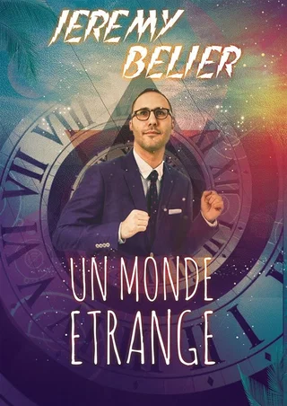Affiche de Un monde étrange avec Jérémy Bélier