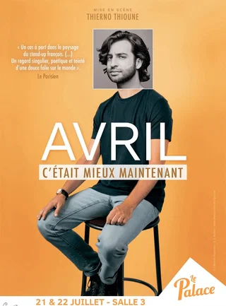 Affiche de C'était mieux maintenant avec Alexandre Avril