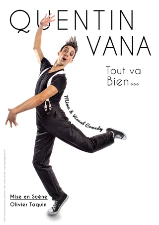 Affiche de Tout Va Bien avec Quentin Vana