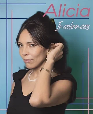 Affiche de Insolences avec Alicia C'est Tout