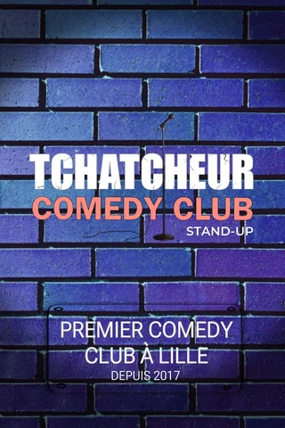 Affiche de Tchatcheur Comedy Club