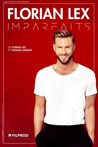 Affiche de Imparfaits avec Florian Lex