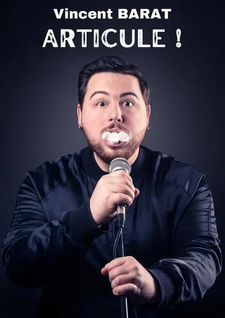 Affiche de Vincent Barat avec Vincent Barat