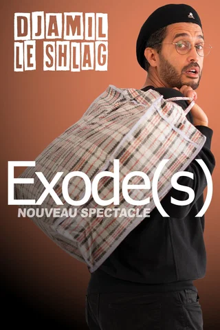 Affiche de Exode(s) - Tournée avec Djamil Le Shlag
