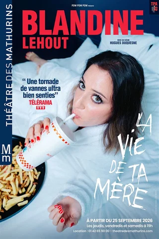 Affiche de la Vie de Ta Mère - Tournée avec Blandine Lehout