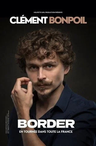 Affiche de Border avec Clément Bonpoil