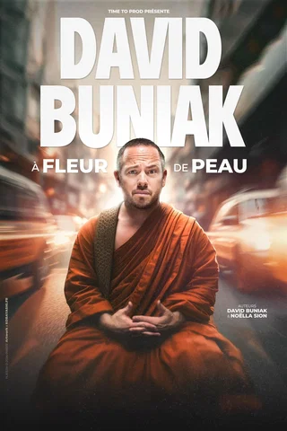 Affiche de A Fleur de Peau avec David Buniak