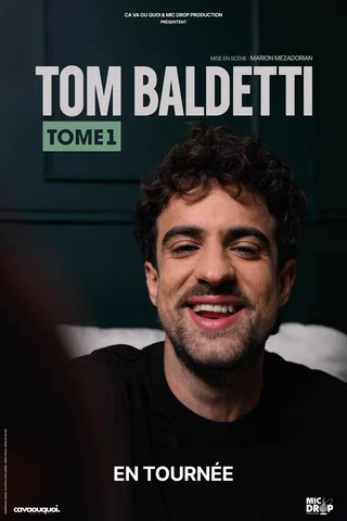 Affiche de Tome 1 avec Tom Baldetti