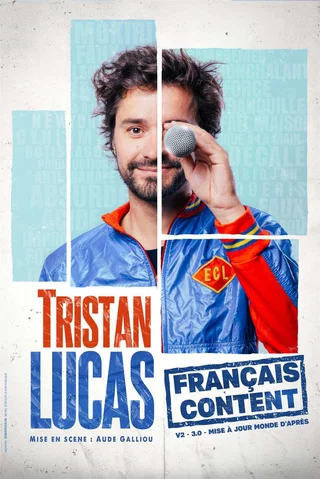 Affiche de Français Content - Tournée avec Tristan Lucas