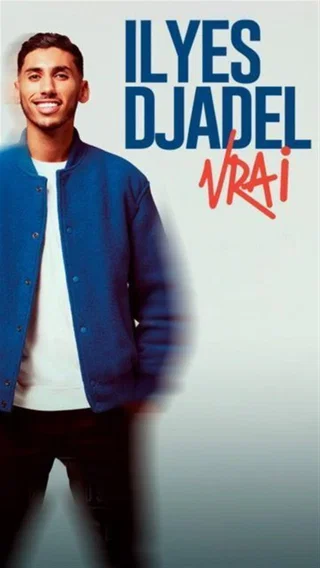 Affiche de Vrai avec Ilyes Djadel