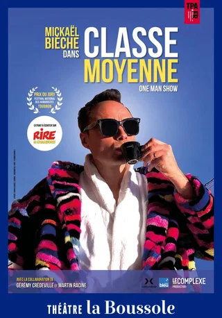 Affiche de Classe Moyenne avec Mickaël Bièche