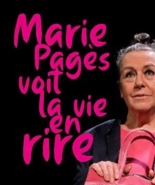 Affiche de Marie Pagès voit la vie en rire avec Marie Pagès