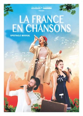Affiche de La France en chansons Bagnols-sur-Cèze