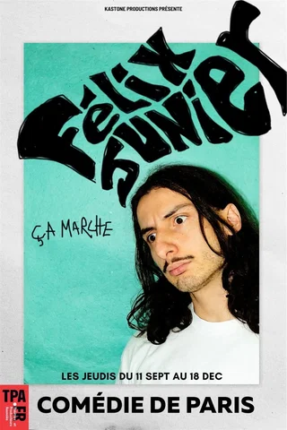 Affiche de Ça marche avec Félix Junier