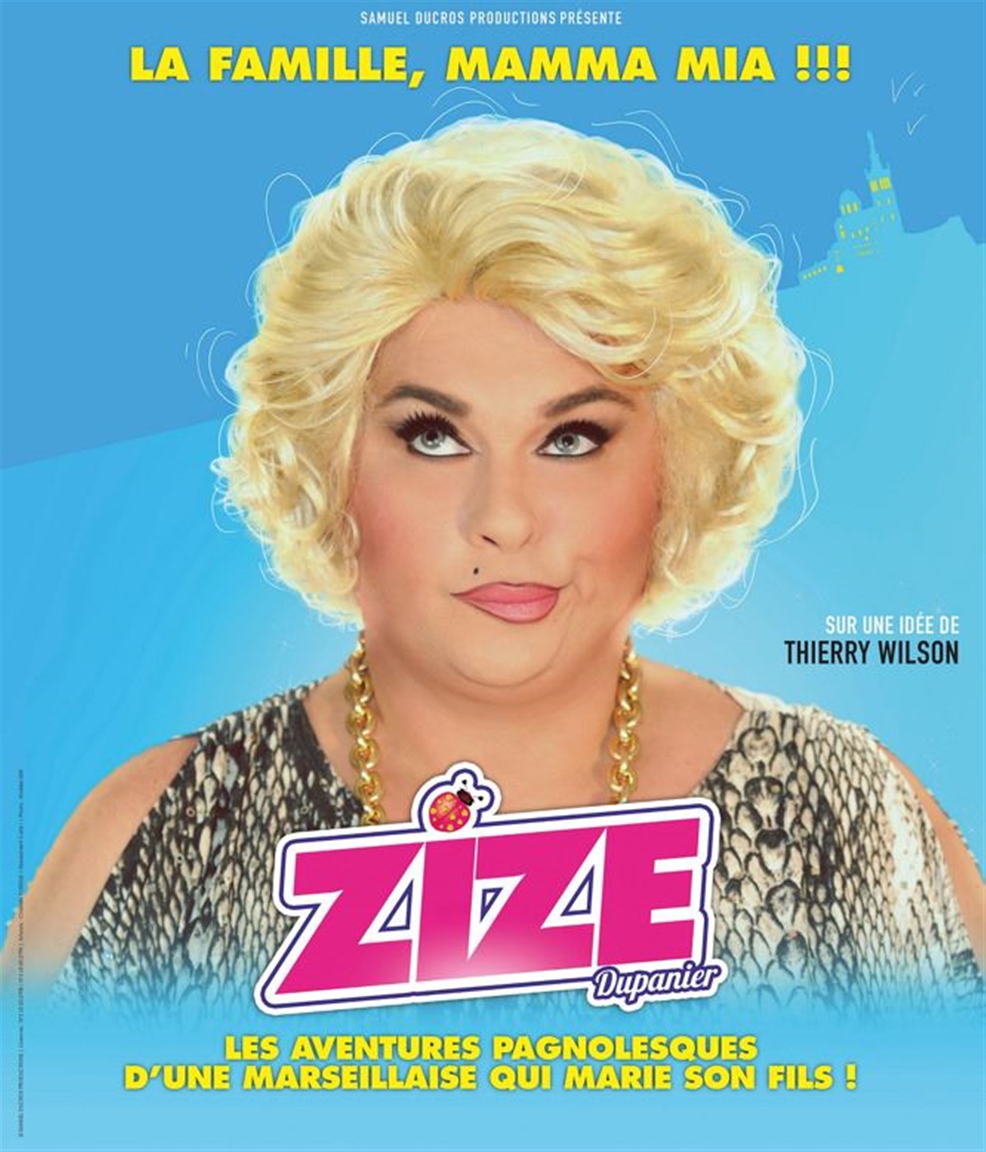 Zize dans La famille Mamma Mia !