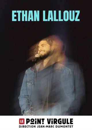 Affiche de Ethan Lallouz avec Ethan Lallouz