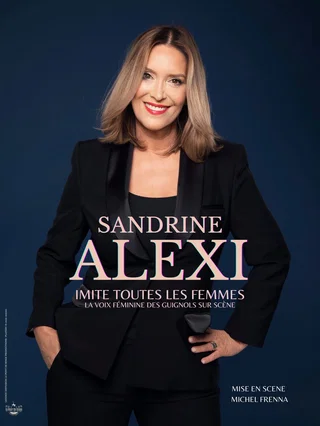 Affiche de Sandrine Alexi imite toutes les femmes avec Sandrine Alexi