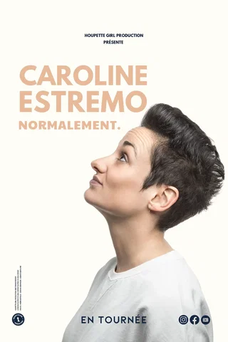 Affiche de Normalement avec Caroline Estremo