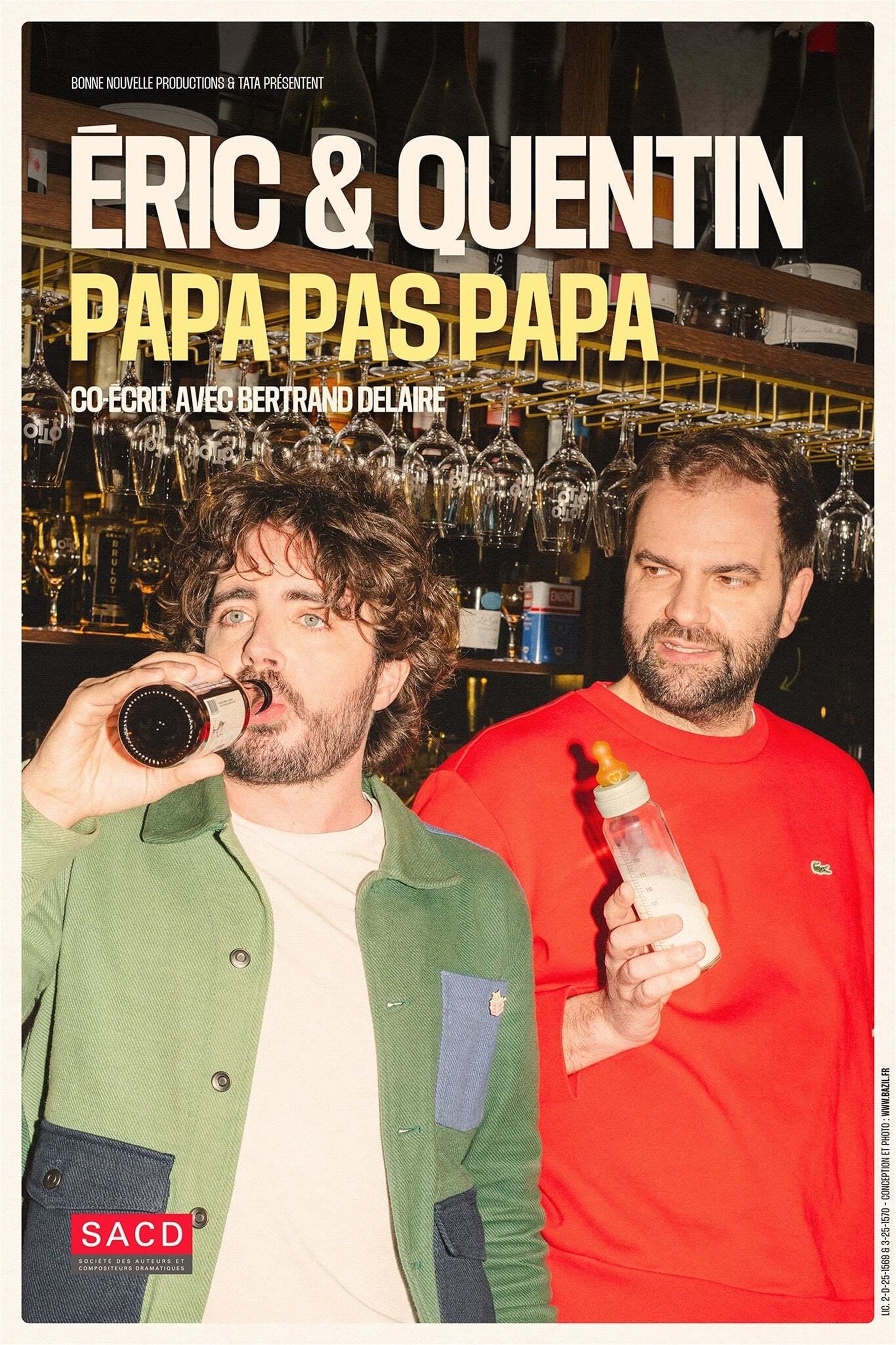 Éric et Quentin dans Papa pas papa