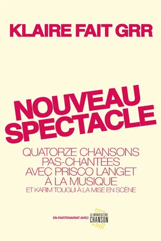 Klaire fait Grr Nouveau spectacle