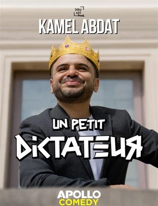 Affiche de Un petit Dictateur avec Kamel Abdat
