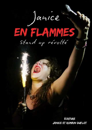 Affiche de Stand up révolté avec Janice en Flammes