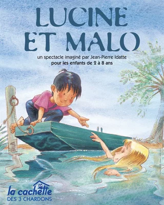Affiche de Lucine et Malo avec Malo