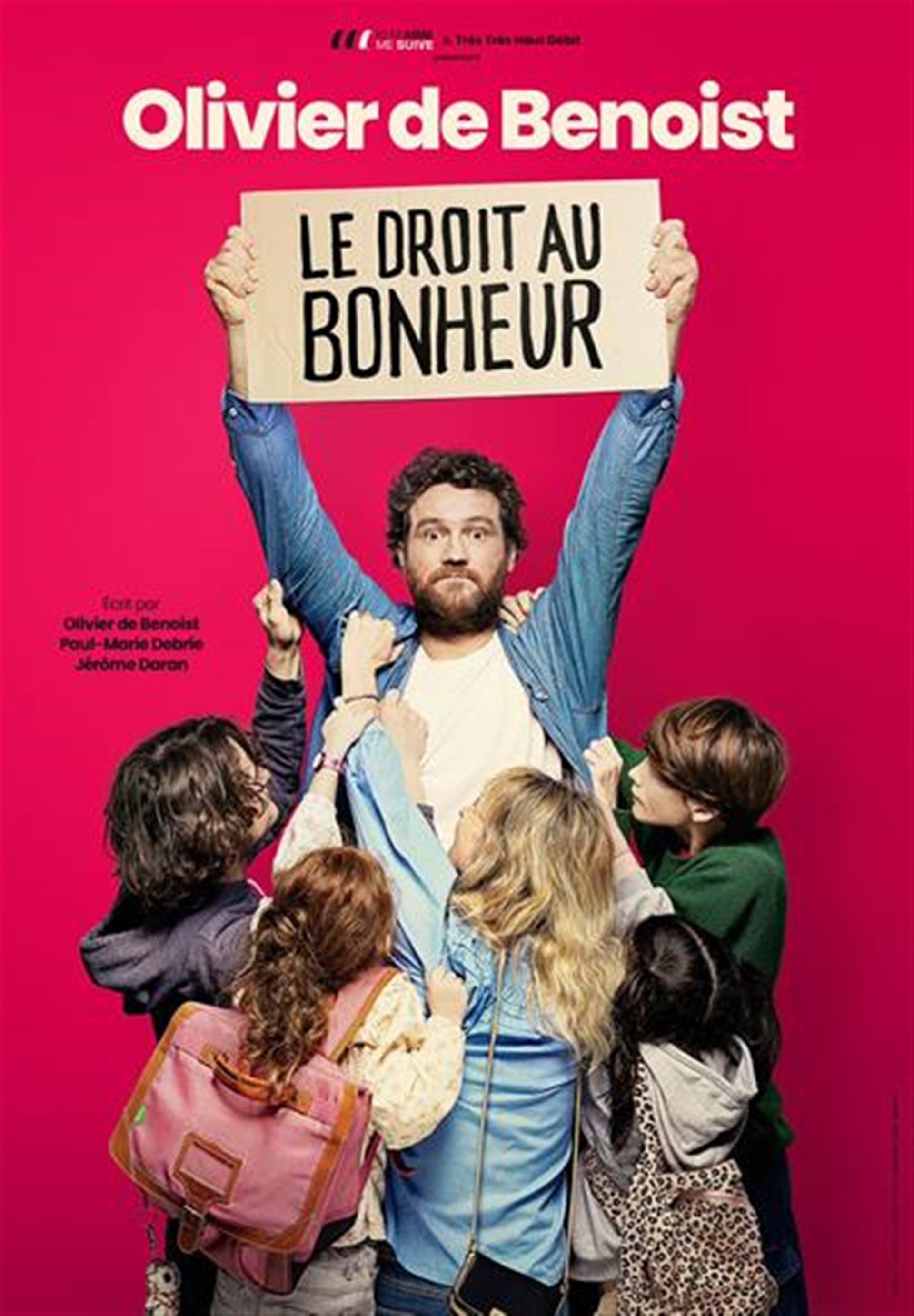 Olivier de Benoist dans Le droit au bonheur