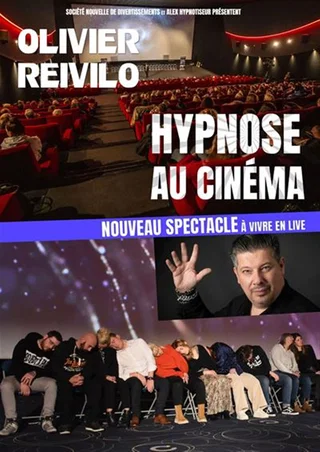 Affiche de Hypnose au cinéma avec Olivier Reivilo