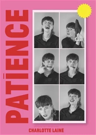 Affiche de Patience avec Charlotte Lainé