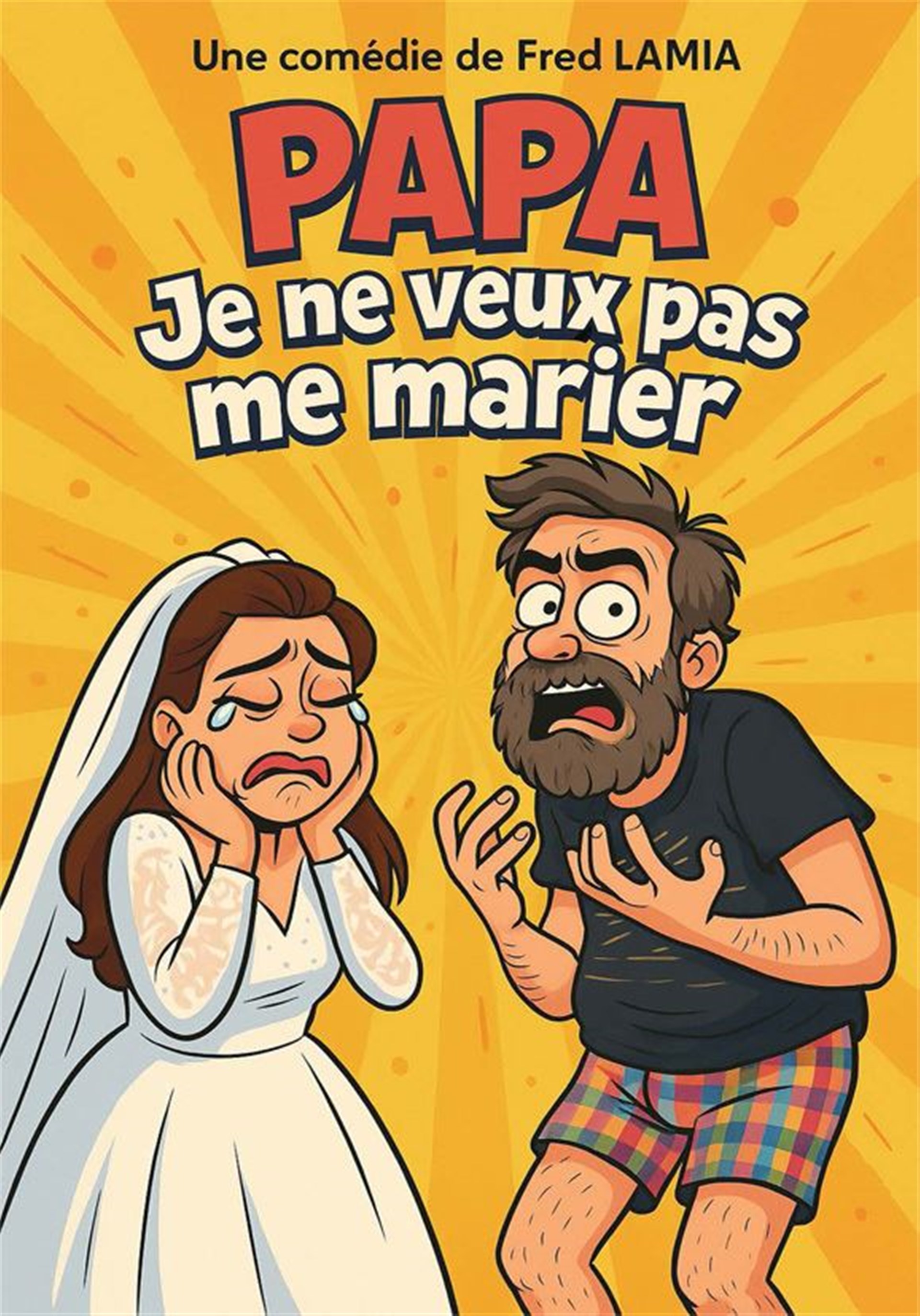 Papa, je ne veux pas me marier