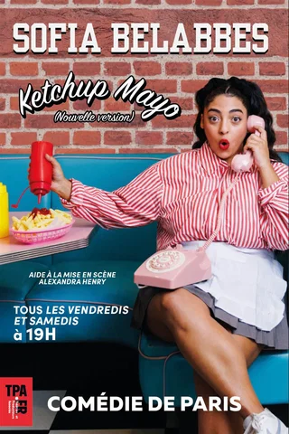 Affiche de Ketchup Mayo Nouvelle Version - Tournée avec Sofia Belabbes
