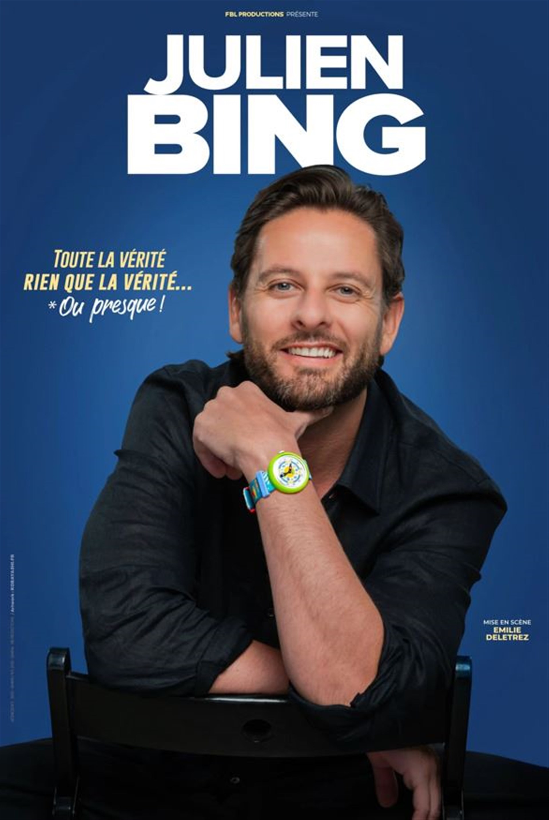 Julien Bing dans Toute la vérité, rien que la vérité, ou presque