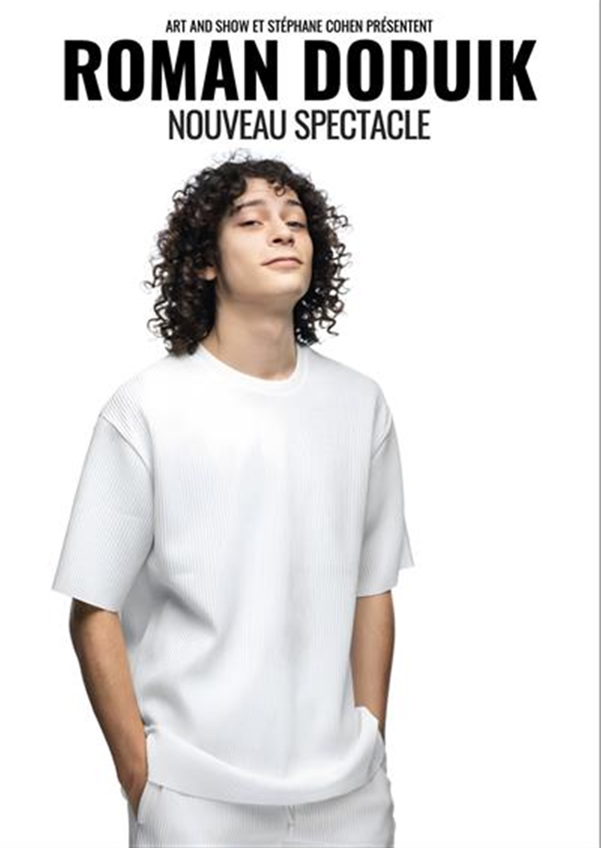 Roman Doduik Nouveau spectacle