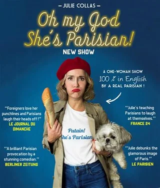 Affiche de Oh my God She's Parisian ! avec Julie collas