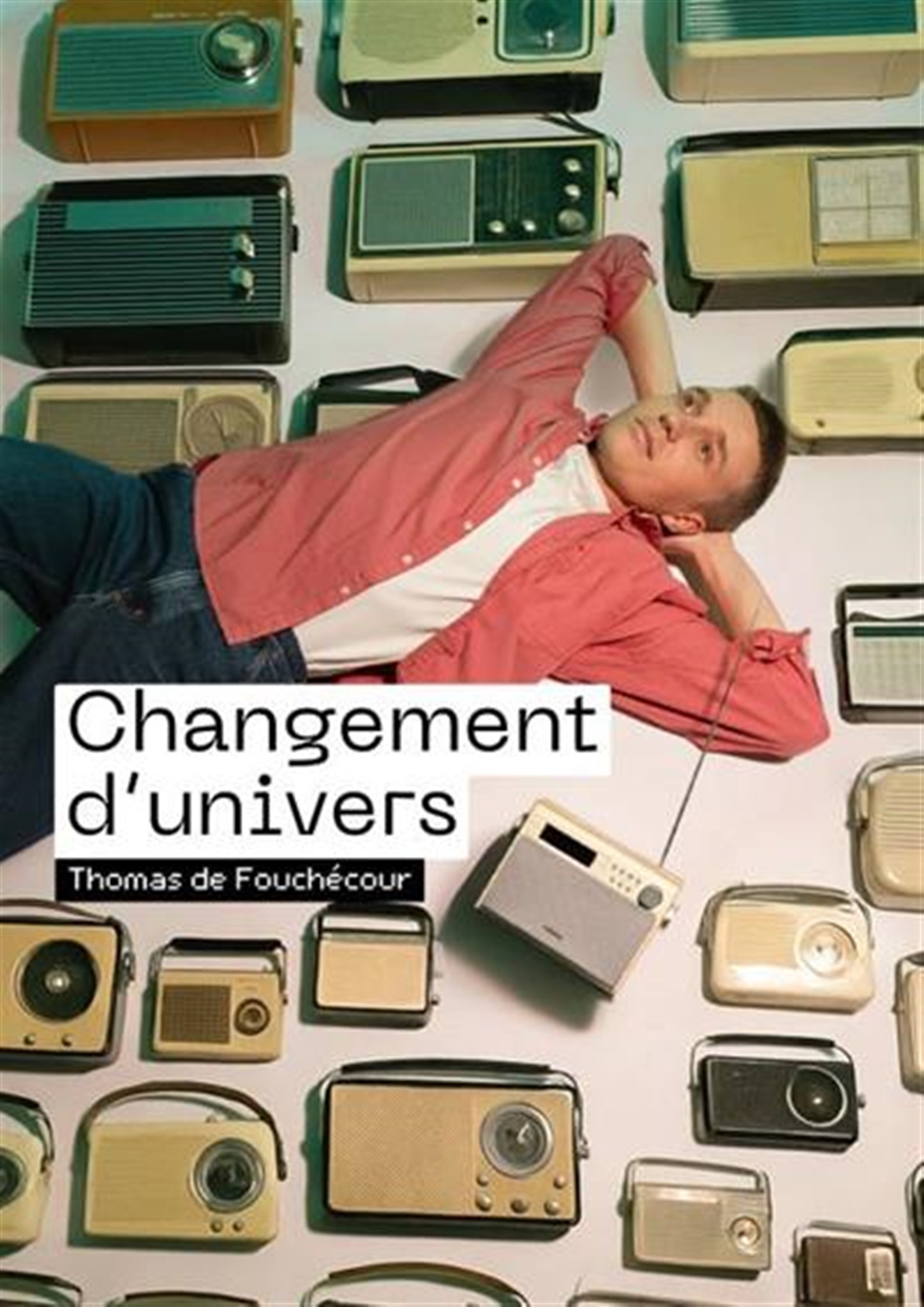 Thomas de Fouchécour dans Changement d'univers