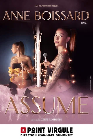 Affiche de Assume avec Anne Boissard