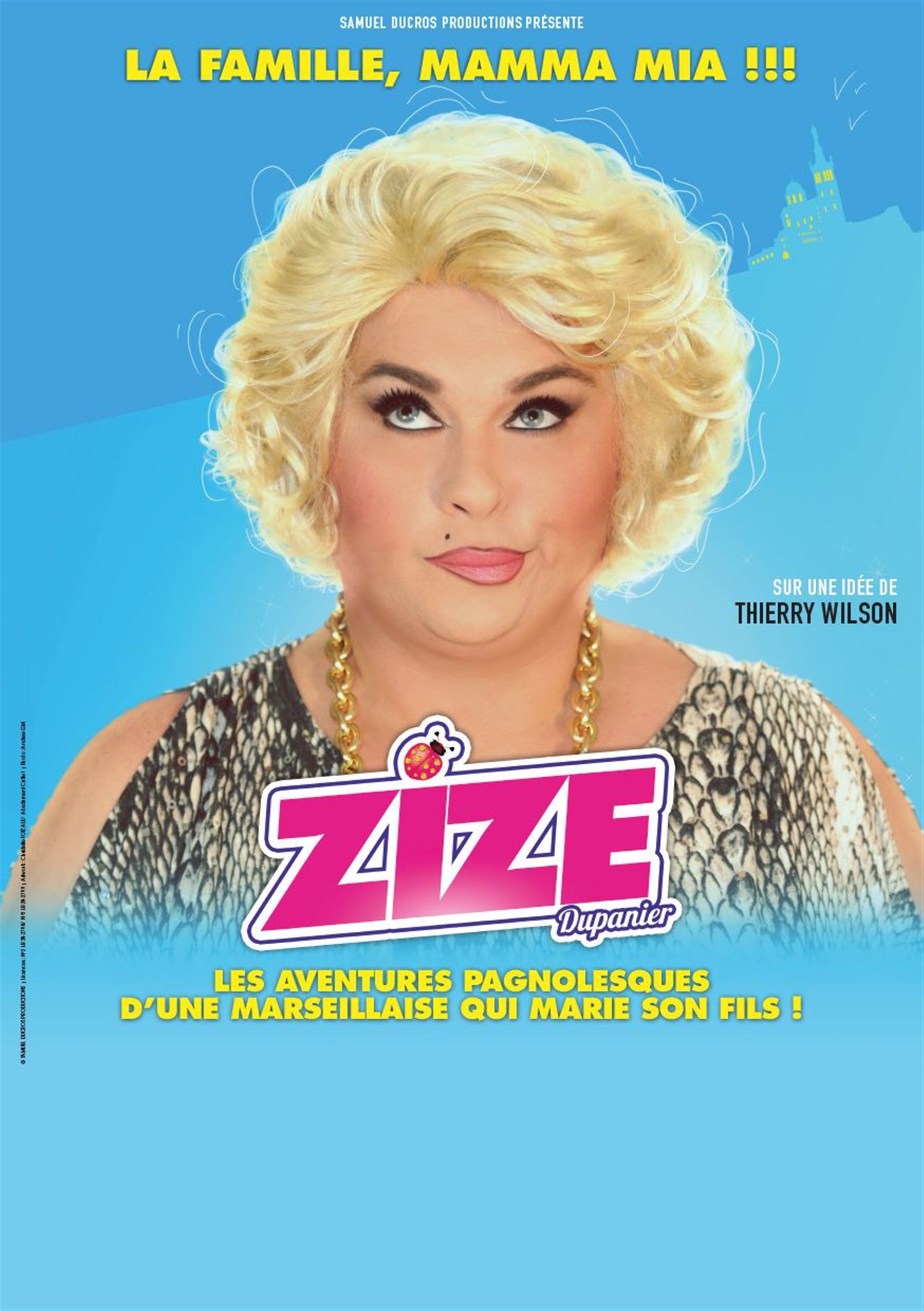 Zize dans La famille Mamma Mia !