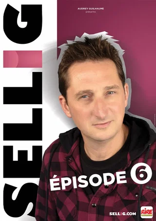Affiche de Episode 6 avec Sellig