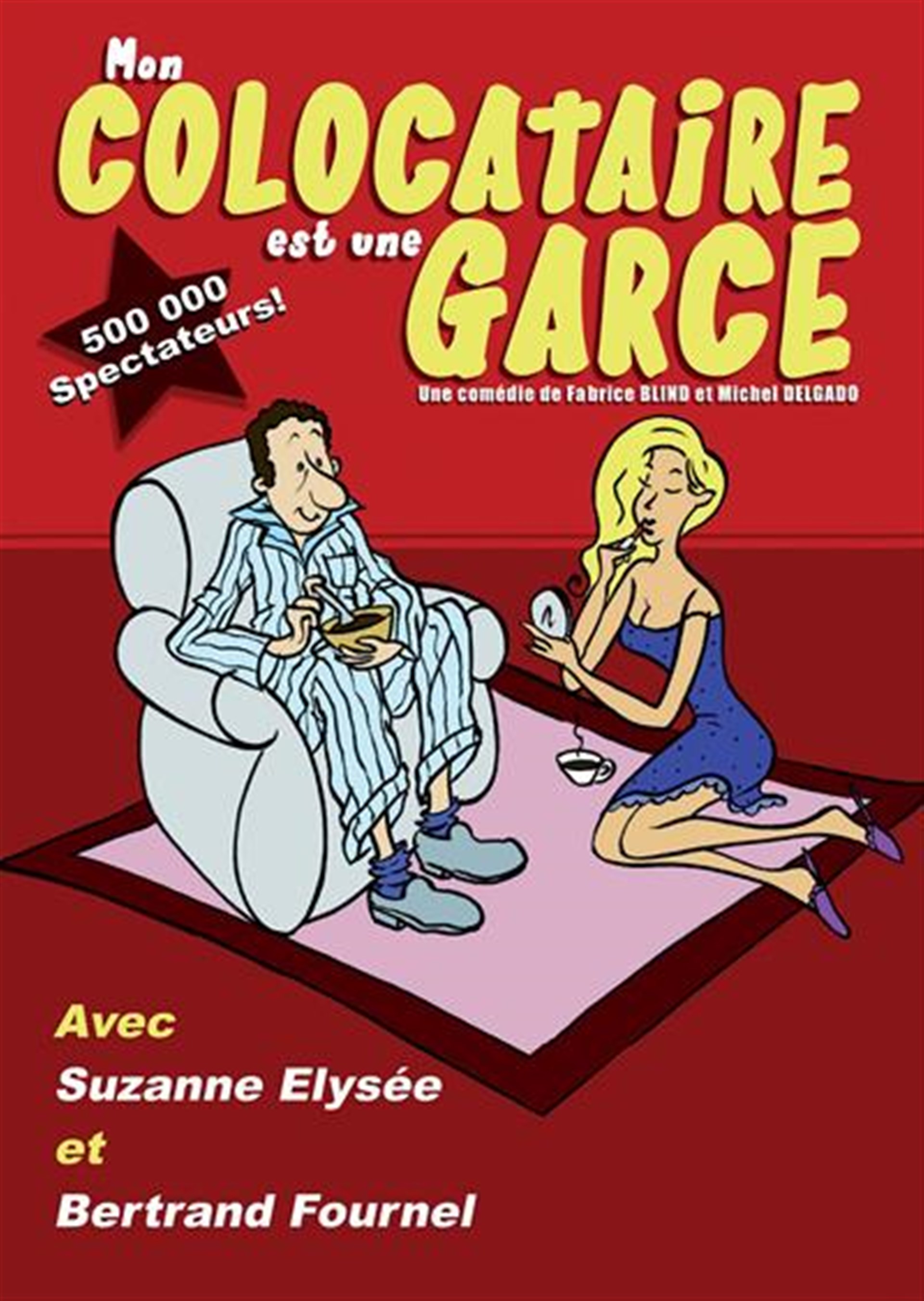 Mon colocataire est une garce