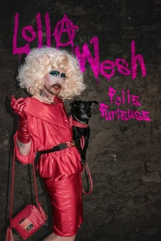 Affiche de Folle furieuse avec Lolla Wesh