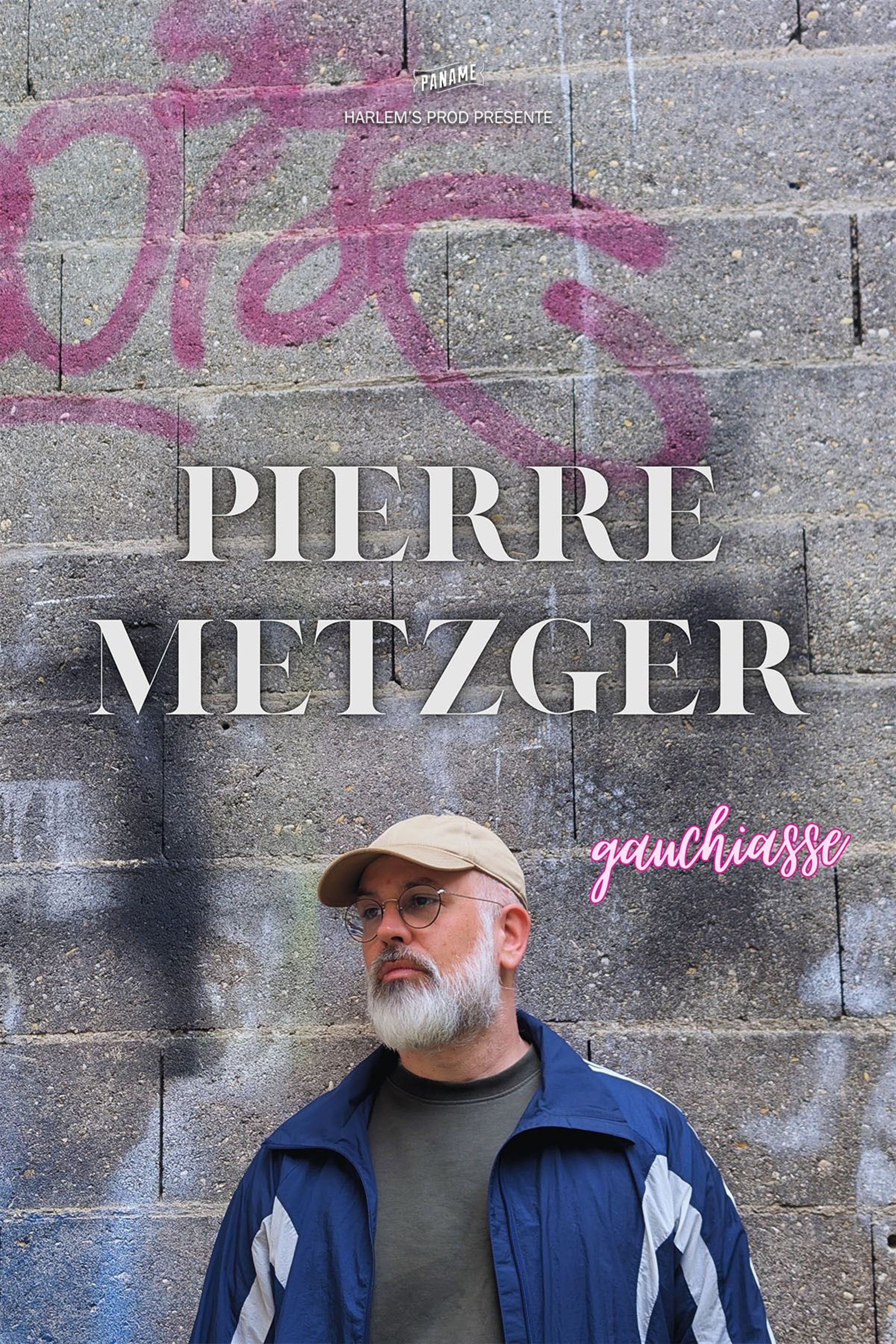 Pierre Metzger dans Gauchiasse