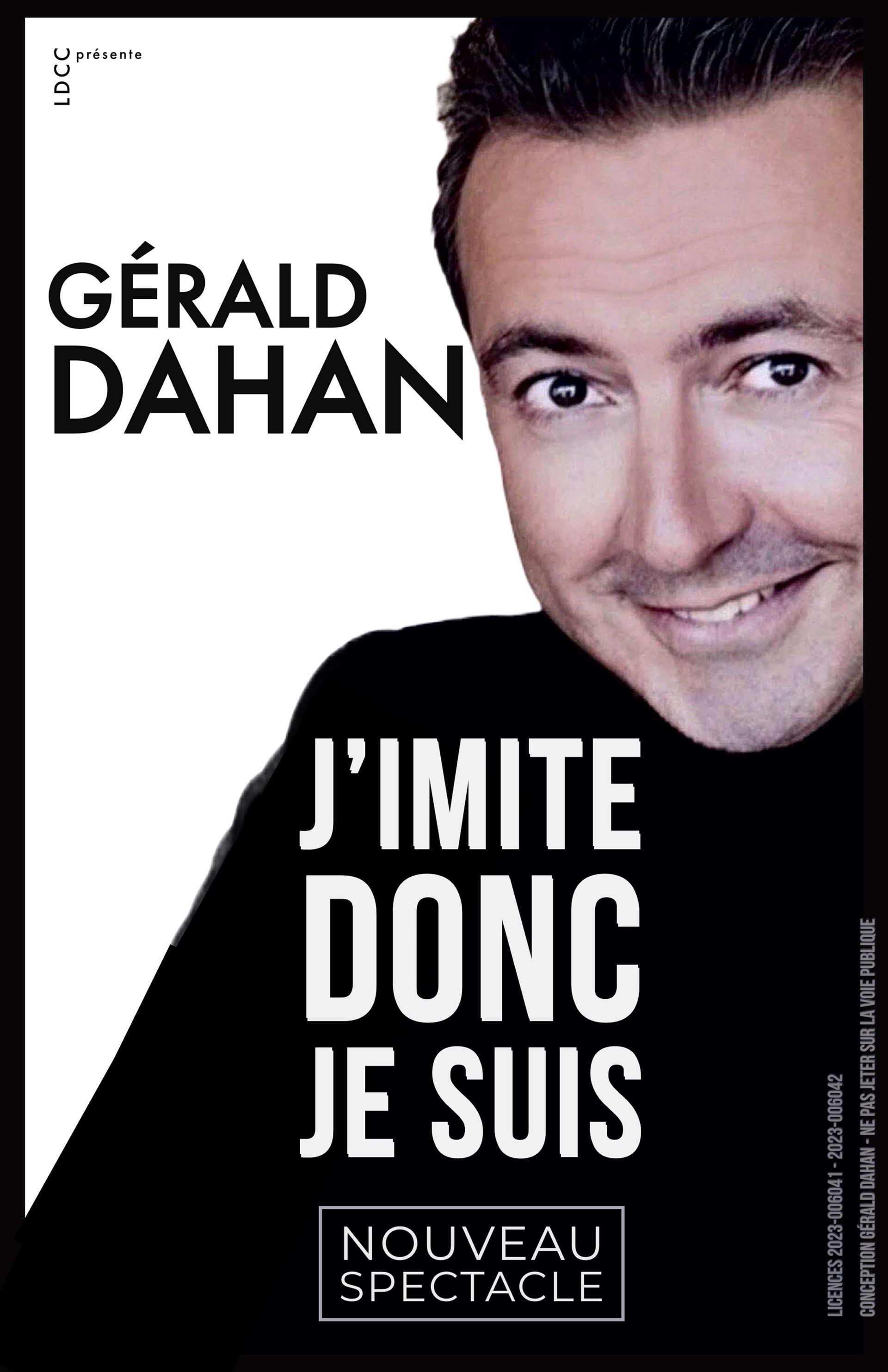 Gérald Dahan dans J'imite donc je suis !