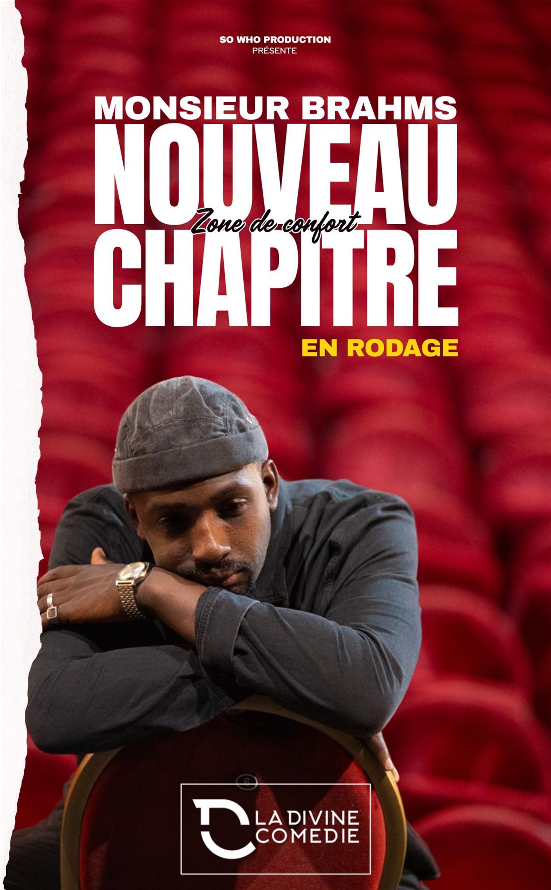 Monsieur Brahms dans Zone de confort - Nouveau chapitre