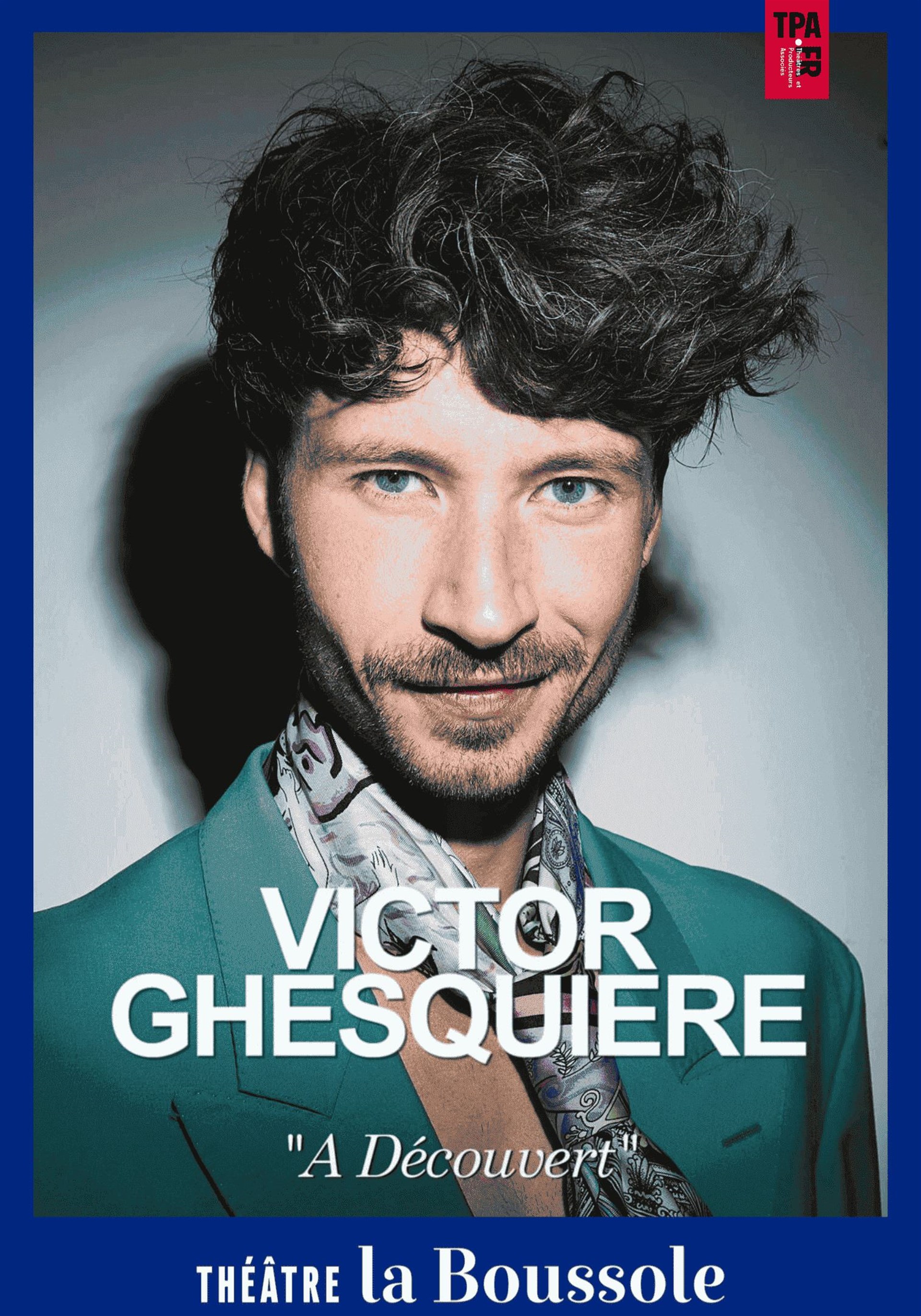 Victor Ghesquière dans À découvert