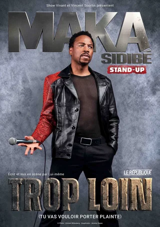 Affiche de Trop Loin avec Maka Sidibé