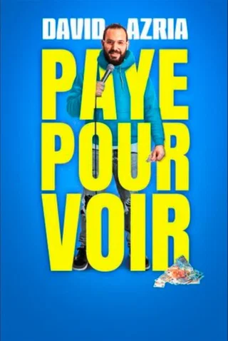 Affiche de Paye pour voir avec David Azria